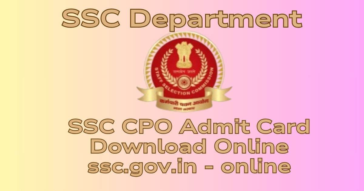 SSC CPO Admit Card