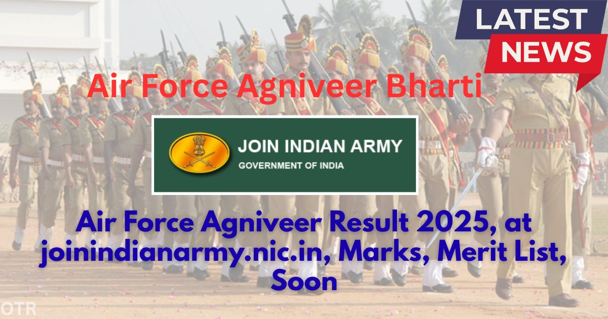 Air Force Agniveer Result 2025, at joinindianarmy.nic.in