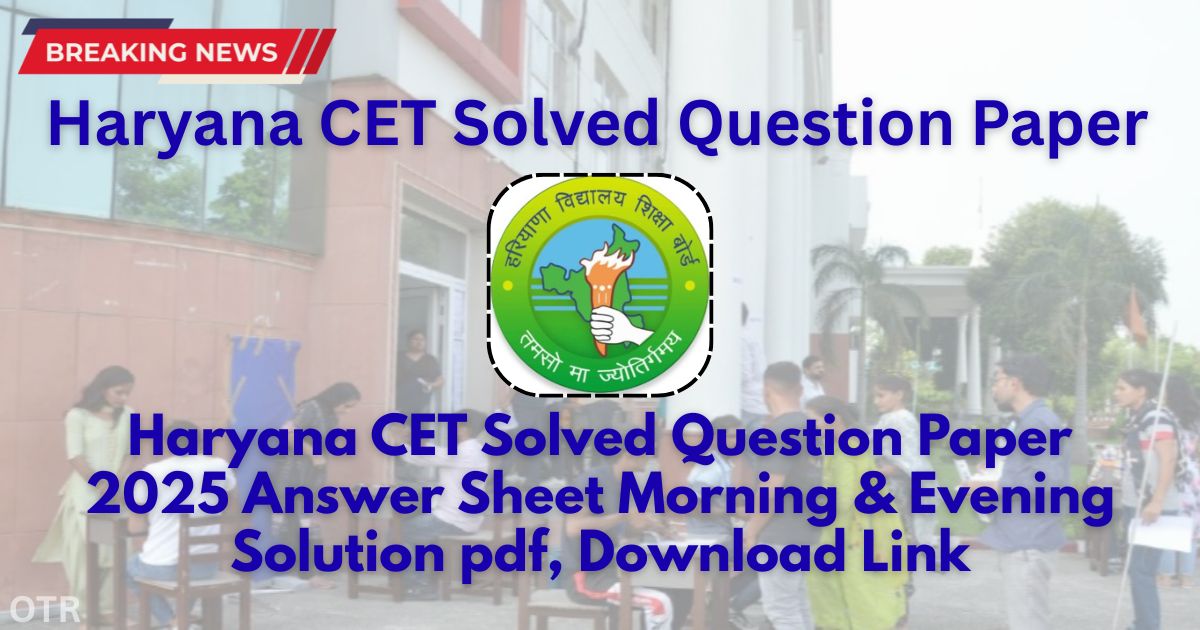 Haryana CET Solved Question Paper